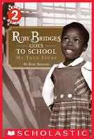   Ruby Bridges Goes to School: My True Story