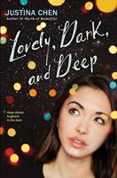   Lovely, Dark, and Deep
