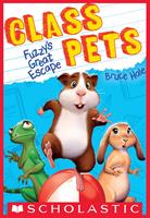   Fuzzy's Great Escape (Class Pets #1)