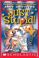 Just Stupid! (Andy Griffiths'Just! Series)