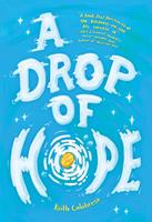   A Drop of Hope
