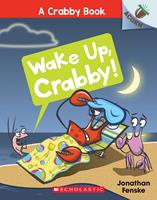   Wake Up, Crabby!: An Acorn Book (A Crabby Book #3)