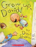   Grow Up, David!