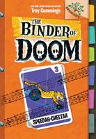   Speedah-Cheetah: A Branches Book (The Binder of Doom #3)