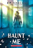   Haunt Me