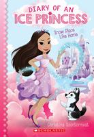   Snow Place Like Home (Diary of an Ice Princess #1)
