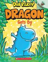   Dragon Gets By: An Acorn Book (Dragon #3): From the Creator of Dog Man