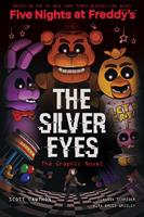   The Silver Eyes: Five Nights at Freddy&rsquo;s (Five Nights at Freddy&rsquo;s Graphic Novel #1)