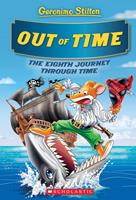  Out of Time (Geronimo Stilton Journey Through Time #8)