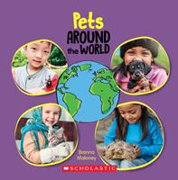   Pets Around the World (Around the World)
