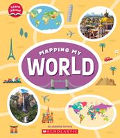   Mapping My World (Learn About: Mapping)