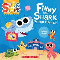   Finny the Shark: School Friends! (Super Simple Storybooks)