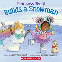   Princess Truly Builds a Snowman