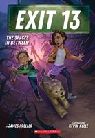   The Spaces In Between (Exit 13, Book 2)