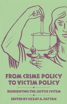 From Crime Policy to Victim Policy  - Libro Palgrave Macmillan | Libraccio.it
