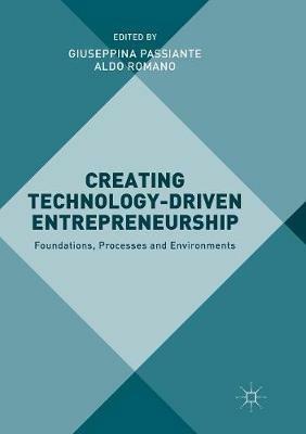 Creating Technology-Driven Entrepreneurship  - Libro Palgrave Macmillan | Libraccio.it