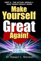   Make Yourself Great Again Part 2