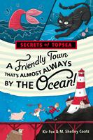   A Friendly Town That's Almost Always by the Ocean!