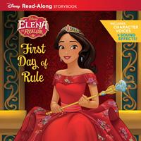   Elena of Avalor Read-Along Storybook: Elena's First Day of Rule