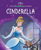   Disney Princess My First Bedtime Storybook: Cinderella