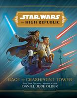 Star Wars: The High Republic: Race to Crashpoint Tower