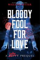   Bloody Fool for Love