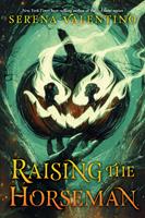   Raising the Horseman