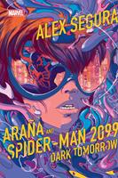 Araña and Spider-Man 2099: Dark Tomorrow