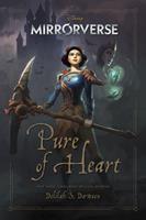   Mirrorverse: Pure of Heart