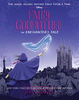 Fairy Godmother: An Enchanters Tale