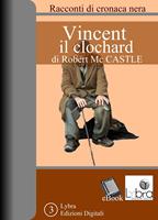   Vincent il clochard