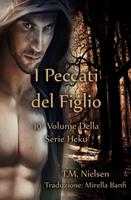 I Peccati del Figlio: Libro 10 Della Serie Heku
