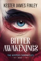   Bitter Awakenings