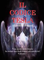   Il codice Tesla: Codex Secolarium vol 1
