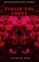   Figlio del fuoco
