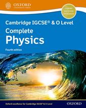 Cambridge IGCSE and O level complete physics. Student's book. Con espansione online