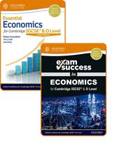 Essential economics for Cambridge IGCSE and O level. Student's book and Exam success. Con espansione online