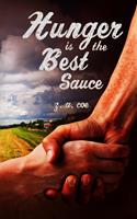   Hunger Is the Best Sauce