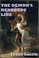   The Demon's Renegade Line