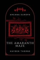   The Amaranth Maze