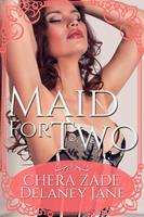   Maid for Two