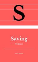   Saving: The Basics