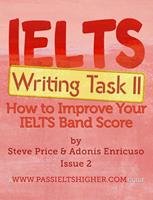   IELTS Writing Task 2: How to Improve Your IELTS Band Score