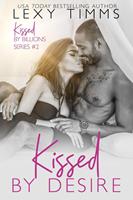   Kissed by Desire