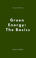   Green Energy: The Basics