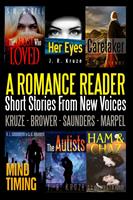   A Romance Reader: Short Stories From New Voices