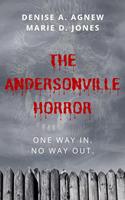   The Andersonville Horror