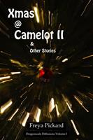   Xmas @ Camelot II