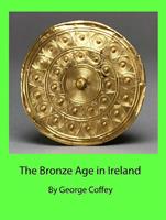   The Bronze Age in Ireland
