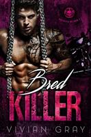   Bred Killer